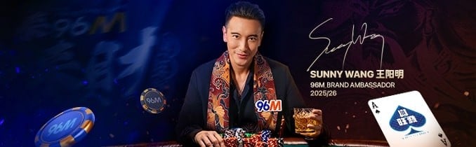 Sunny Wang - 96M Brand Ambassador